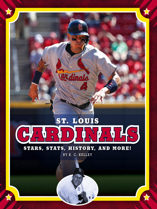 Title details for St. Louis Cardinals by K. C. Kelley - Available
